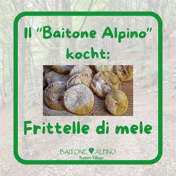 BaitoneAlpino kocht: Frittelle di Mele